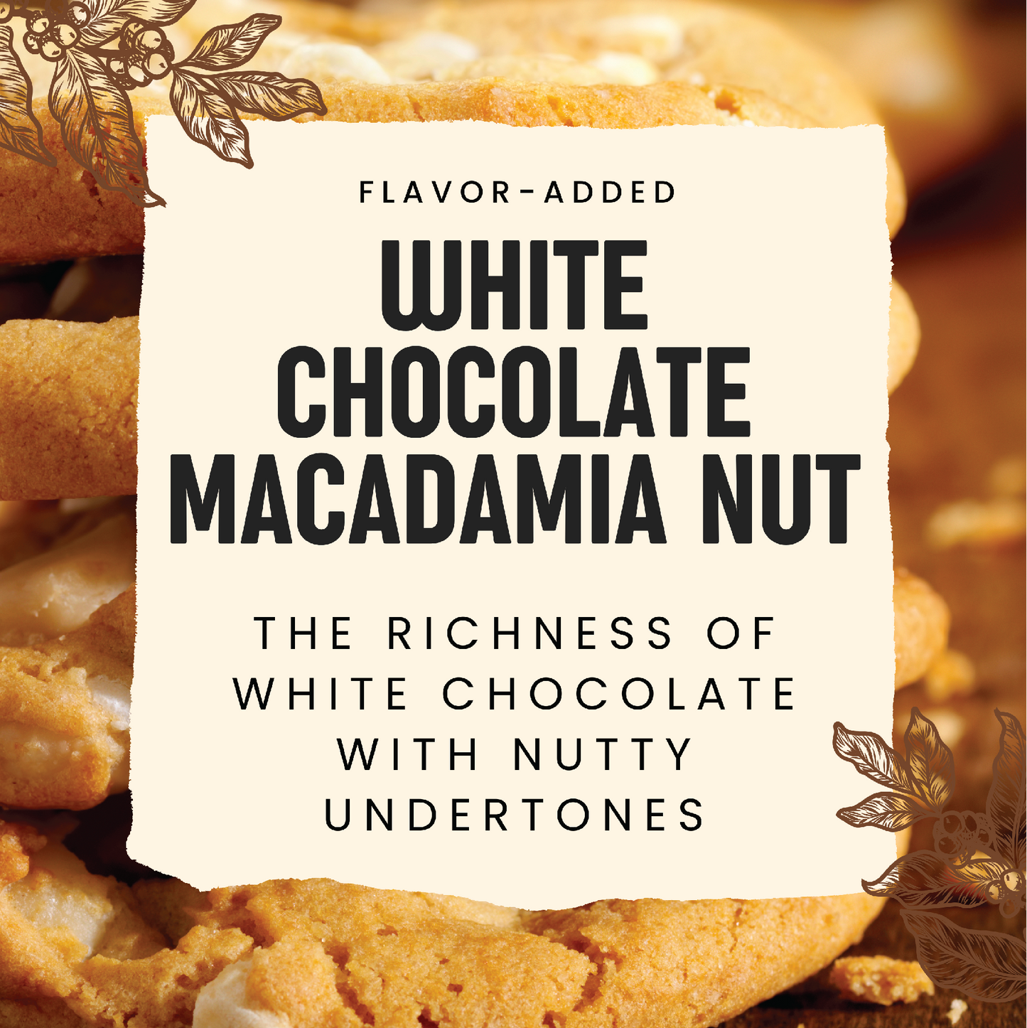 White Chocolate Macadamia Nut